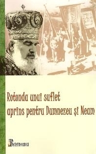 Rotonda unui suflet aprins pentru Dumnezeu si Neam