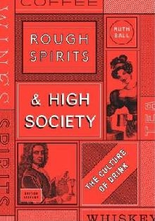 Rough Spirits & High Society