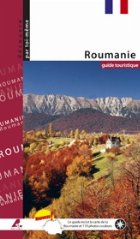 Roumanie - guide touristique (cartes des itineraires proposes et 119 photographies en couleur)