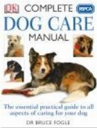 RSPCA Complete Dog Care Manual