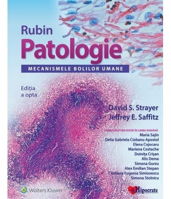 Rubin Patologie: Mecanismele Bolilor Umane (editia a opta)