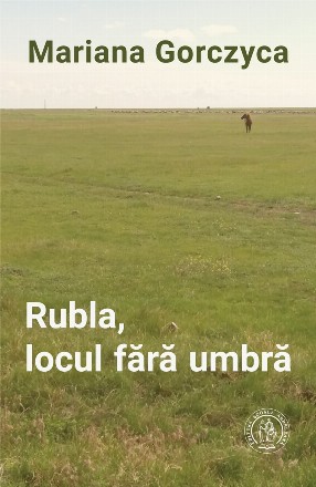 Rubla, locul fără umbră