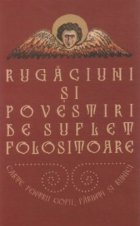 Rugaciuni si povestiri de suflet folositoare - carte pentru copii, parinti si bunici