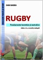 Rugby. Fundamente teoretice si metodice