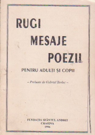 Rugi, mesaje, poezii pentru adulti si copii