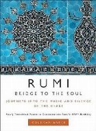 Rumi: Bridge to the Soul