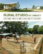 Rural Studio Twenty