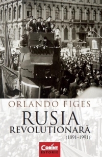 Rusia revolutionara (1891-1991)