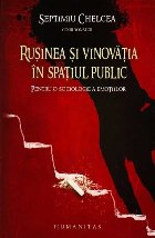 Rusinea vinovatia spatiul public