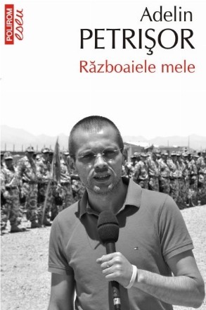 Războaiele mele (ediţia a II-a, de buzunar)