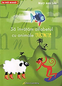 Sa invatam alfabetul cu animale traznite