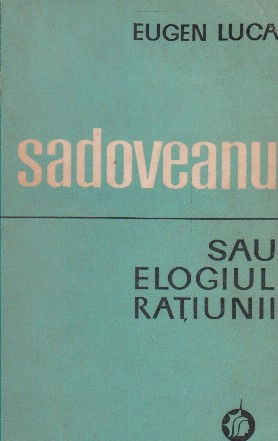 Sadoveanu sau elogiul ratiunii