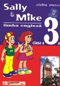 Sally & Mike. Limba engleza. Clasa a III-a