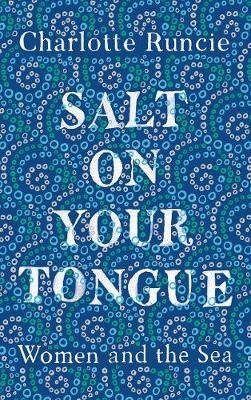 Salt On Your Tongue