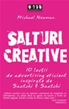 Salturi creative (10 lectii de advertising eficient inspirate de Saatchi & Saatchi)