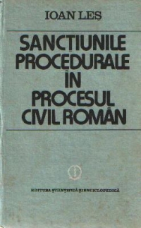 Sanctiunile procedurale in procesul civil roman