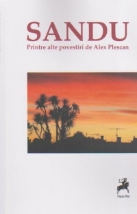 Sandu. Printre alte povestiri de Alex Plescan