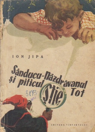 Sanducu-Nazdravanul si piticul Stie Tot