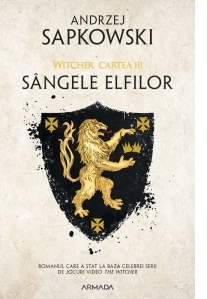 Sangele elfilor, editia 2019. Seria Witcher, partea a III-a