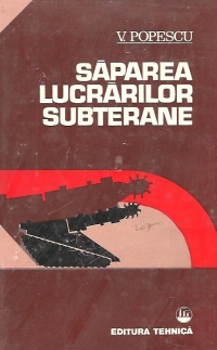 Saparea lucrarilor subterane