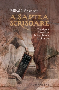 A saptea scrisoare. O enigma filosofica la Academia lui Platon