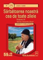 Sarbatoarea noastra cea toate zilele