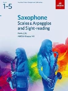 Saxophone Scales & Arpeggios and Sight-Reading, ABRSM Grades