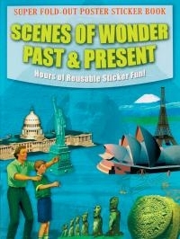 Scenes of wonder past & present