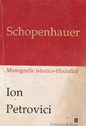 Schopenhauer - Monografie istorico-filozofica