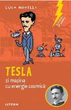 Sclipiri geniu Tesla și mașina