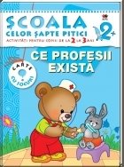 Scoala celor 7 pitici. Ce profesii exista - activitati pentru copiii de la 2 la 3 ani