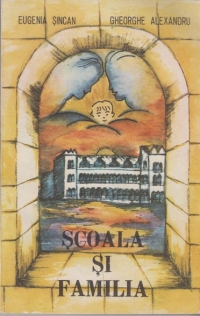 Scoala si familia