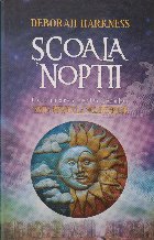 Scoala noptii (cotinuarea bestsellerului Cartea