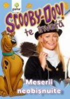 Scooby-Doo te invata! Meserii neobisnuite