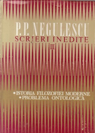 Scrieri inedite, III - Istoria filozofiei moderne. Problema ontologica