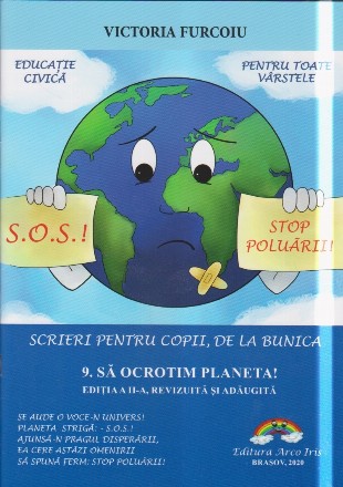 Scrieri pentru copii, de la bunica. 9. Sa ocrotim planeta!