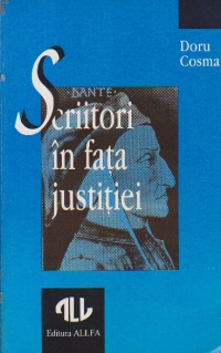 Scriitori in fata justitiei - De la Dante la Zola