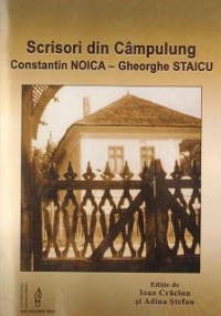 Scrisori din Campulung. Constantin Noica - Gheorghe Staicu
