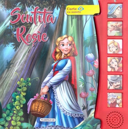 Scufiţa Roşie : carte cu sunete