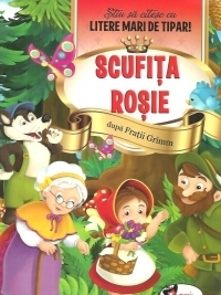 Scufita Rosie - Stiu sa citesc cu litere mari de tipar