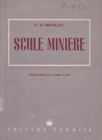 Scule miniere (traducere din limba risa)