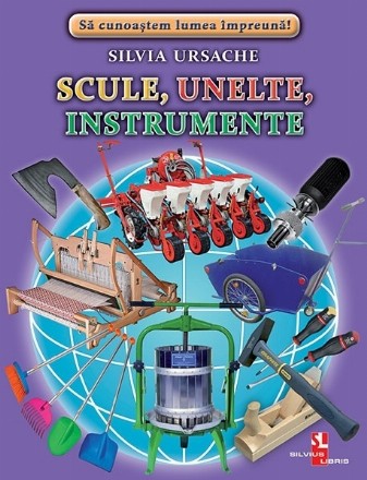 Scule, unelte, instrumente. Fise