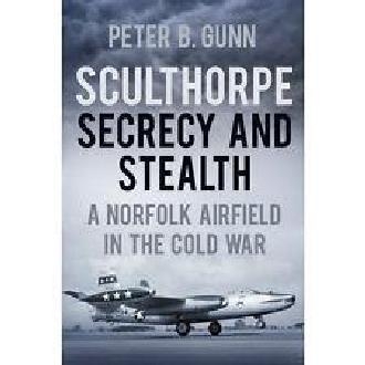 Sculthorpe Secrecy and Stealth