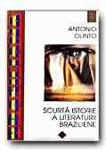 SCURTA ISTORIE A LITERATURII BRAZILIENE (1500-1994)