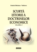 Scurta istorie a doctrinelor economice vol. 1