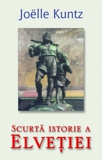 Scurta istorie a Elvetiei