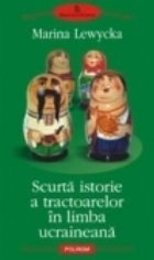 Scurta istorie tractoarelor limba ucraineana