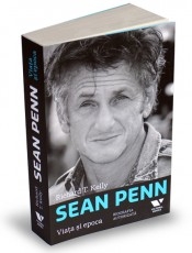 Sean Penn - biografia autorizata - Viata si epoca