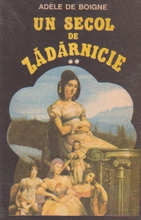 Un secol de zadarnicie, Volumul al II-lea