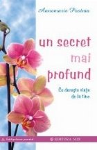 secret mai profund doreste viata